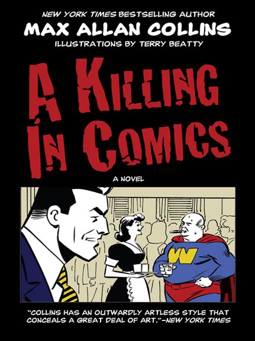 Title details for A Killing in Comics by Max Allan Collins - Available